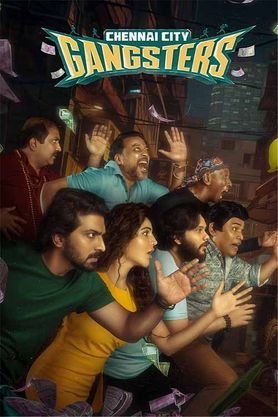 Chennai City Gangsters (2025) movie poster download